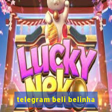 telegram beli belinha